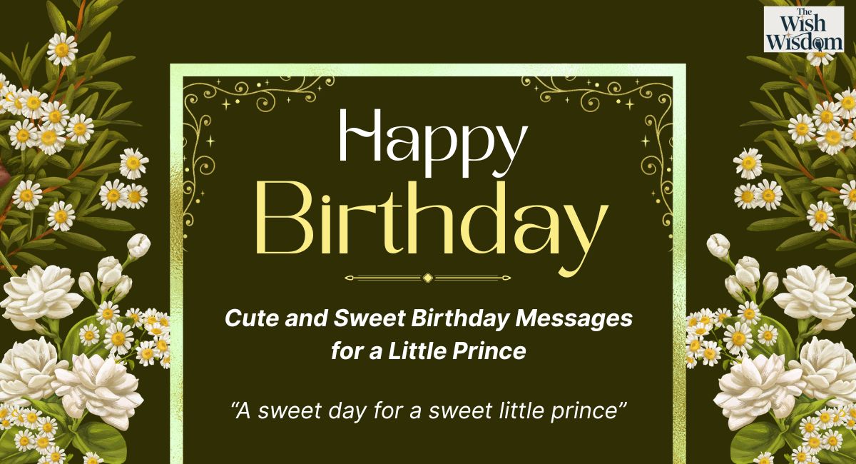 Cute and Sweet Birthday Messages for a Little Prince