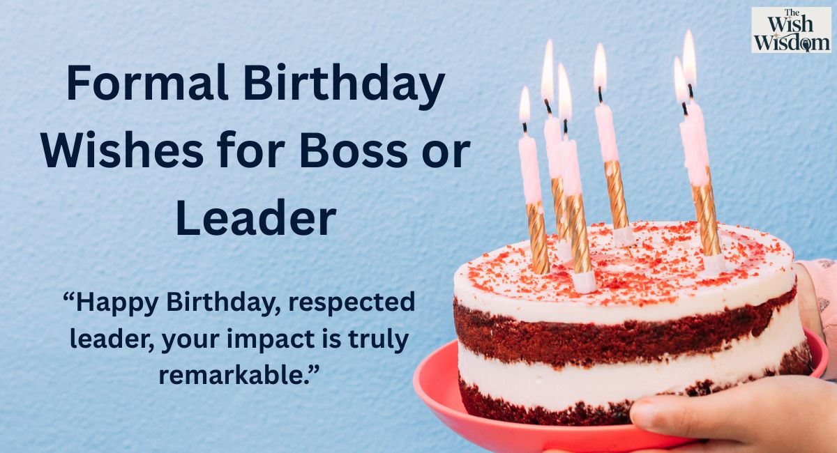 Formal Birthday Wishes for Boss or Leader