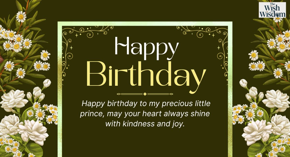 Heartfelt Birthday Wishes for Your Little Prince