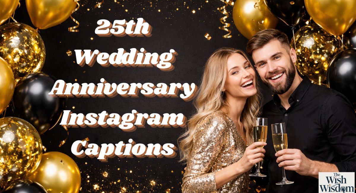 25th Wedding Anniversary Instagram Captions