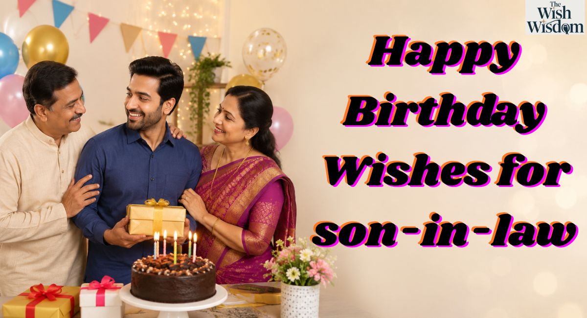 Happy Birthday Wishes for son-in-law