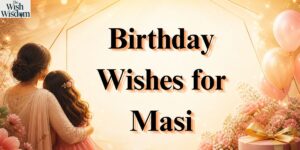 Birthday Wishes for Masi