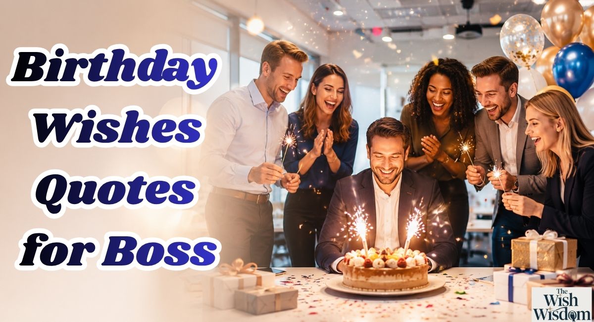 Birthday Wishes Quotes for Boss