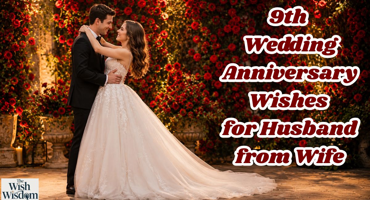 9th Wedding Anniversary Wishes for Husband from Wife