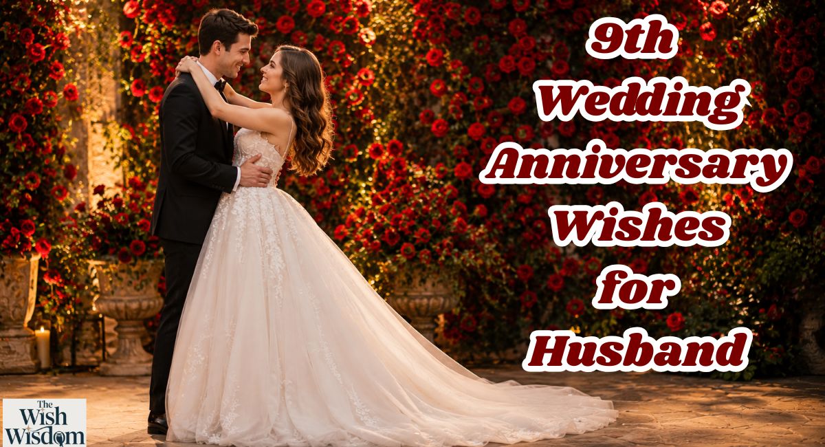 9th Wedding Anniversary Wishes for Husband
