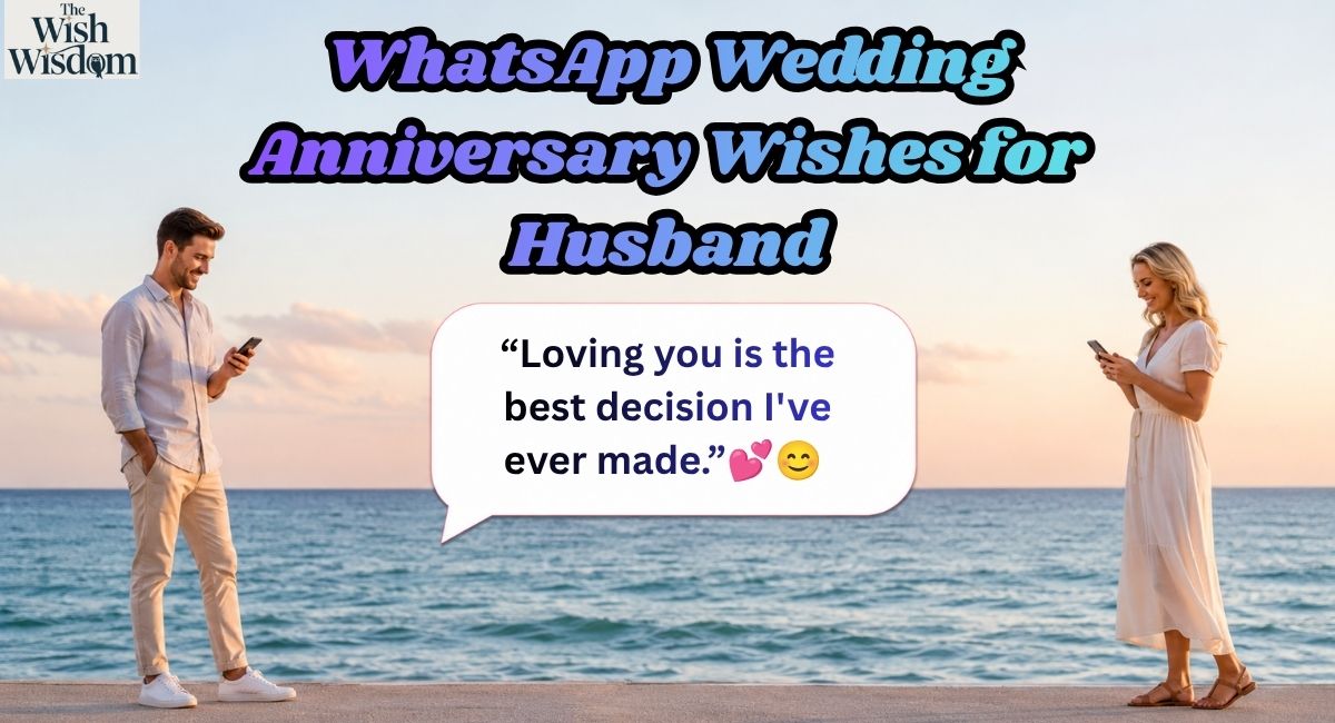 WhatsApp Wedding Anniversary Wishes for Husband