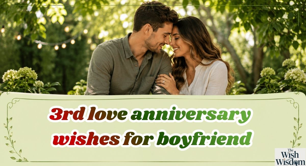 3rd love anniversary wishes for boyfriend