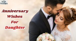 Anniversary Wishes For Daughter